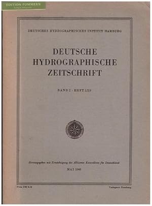 Deutsche hydrographische Zeitschrift. Band 2, Heft 1/2/3, Mai 1949.