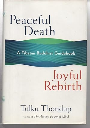 Peaceful Death, Joyful Rebirth