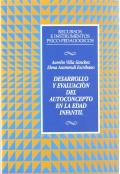 Desarrollo y evaluación del autoconcepto en la edad infantil. - Aurelio Villa Sánchez y Elena Auzmendi Escribano