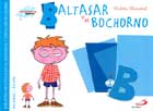 Baltasar y el bochorno. Biblioteca de inteligencia emocional y educación en valores. Sentimientos y valores - Violeta Monreal Díaz