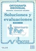 Ortografía Ideovisual. Soluciones y evaluaciones. Niveles 1 a 8. - Manuel Sanjuán Nájera