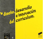 Diseño, desarrollo e innovación del currículum. (Síntesis) - Juan M. Escudero (editor)