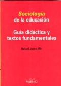 Sociología de la educación. Guía didáctica y textos fundamentales. - Rafael Jerez
