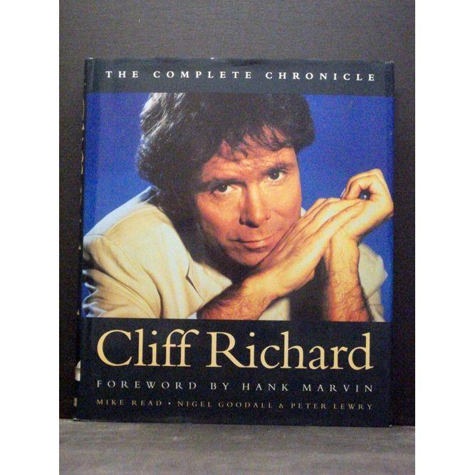 The Complete Chronicle - Cliff Richard Nigel Goodall And Peter Lewry