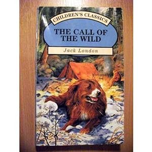 The Call Of The Wild Childrens Classics