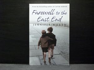 Farewell To The East End