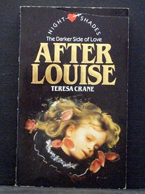After Louise A book in the Nightshades series