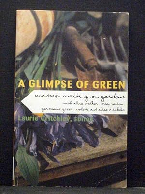 A Glimpse of Green Women Writing on Gardens