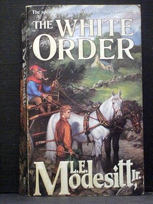 The White Order eighth book in the Recluce series