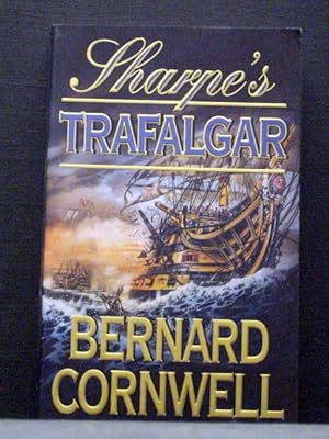 Sharpe`s Trafalgar (The fourth in Sharpe series)