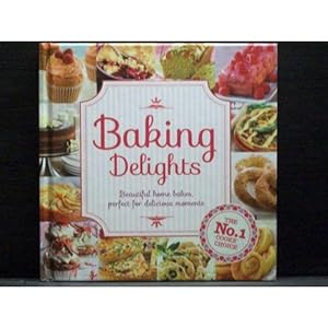 Baking Delights Beautif Bakes Delicious Moments