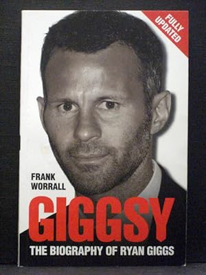 Giggsy The Biography of Ryan Giggs