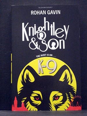 K-9 The second book in the Knightley and Son series