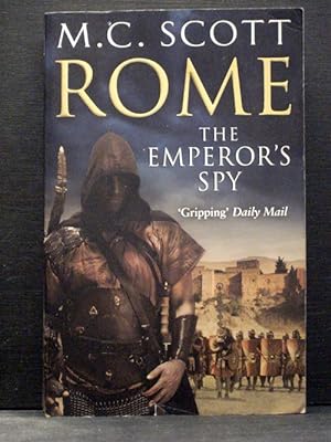 The Emperor's Spy first book in Rome series Fire of Rome