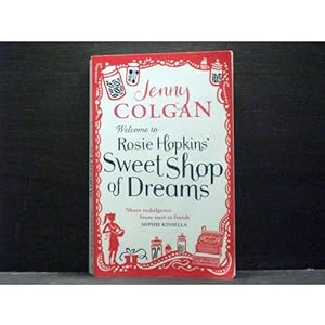 Welcome to Rosie Hopkins` Sweetshop of Dreams Book 1