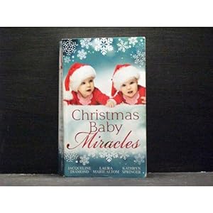 Christmas Baby Miracles An omnibus