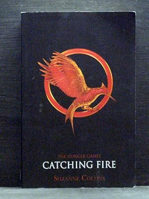 Catching Fire Second book in the Hunger Games