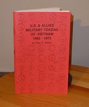 U.S. & Allied Military Tokens of Vietnam, 1962-1973