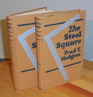 The Steel Square, A Practical Treatise . , 2 Volumes