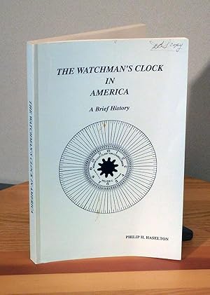 The Watchman's Clock in America, A Brief History