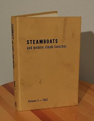 Steamboats and Modern Steam Launches, Volume 3, No. 1-6, 1963