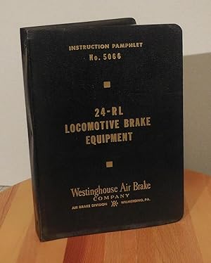 24-RL Locomotive Brake Equipment, Instruction Pamphlet No. 5066