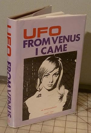 UFO From Venus I Came