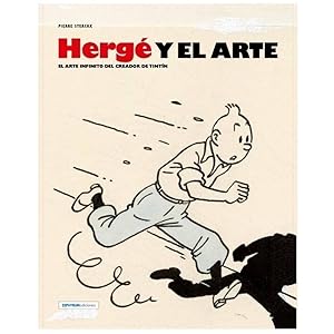 Tintin de Pierre Streckx Herge y el Arte, ejemplar numerado 3/150. Edicion coleccionista con lami...
