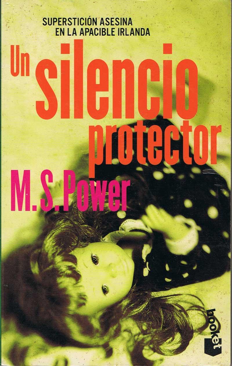 Un silencio protector - M. S. Power