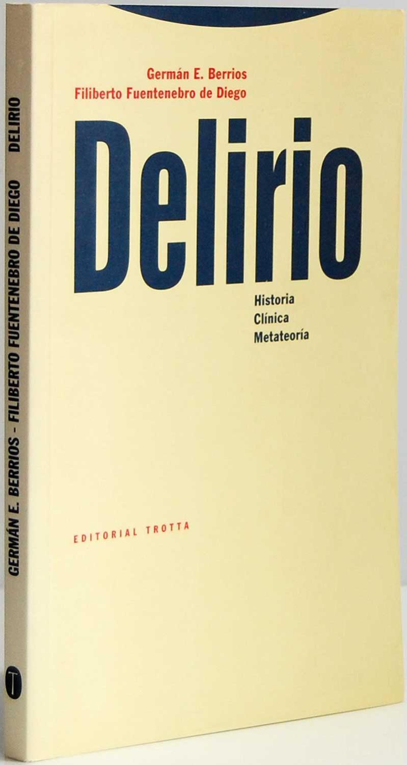 Delirio - Germán E. Berrios y Filiberto Fuentenebro de Diego