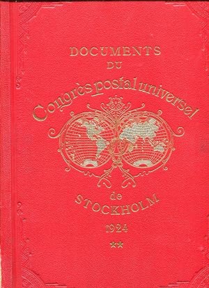 Documents du Congrès postal de Stockholm. 1924. / Tome II Travaux du congrès (délibérations, acte...