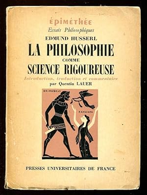 Edmund Husserl : la philosophie comme science rigoreuse : introduction, traduction et commentaire