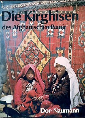 Die Kirghisen des afghanischen Pamir