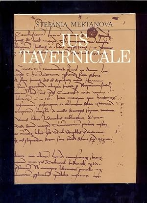 Ius tavernicale : Stúdie o procese formovania práva taverníckych miest v etapách vývoja taverniíc...