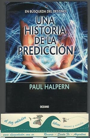 EN BUSCA DEL DESTINO. UNA HISTORIA DE LA PREDICCIÓN