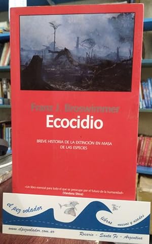 ecocidio de franz j broswimmer