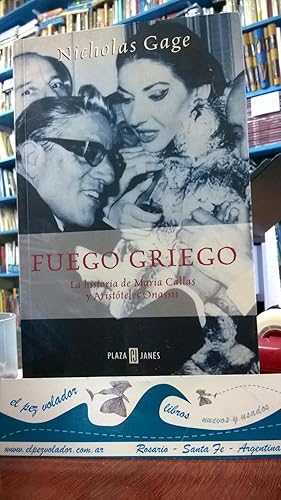 FUEGO GRIEGO. La Historia De María Callas y Aristóteles Onassis