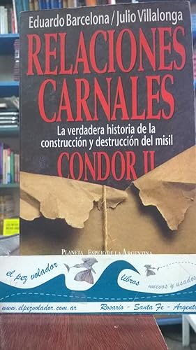 Relaciones Carnales. Misil Cóndor II