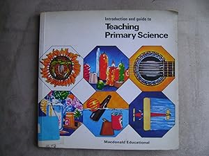 Introduction and Guide to Teaching Primary Science: Diamond, Dorothy