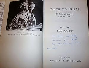 Once to Sinaia -the Further Pilgrimage of Friar Felix Fabri. ( INSCRIBED & SIGNED BY THE AUTHOR )...