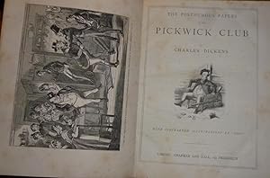 The Posthumous Papers of the Pickwick Club. With Fifty-Seven Illustrations By Phiz (including 4 P...