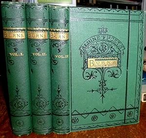 The Poetical Works of Robert Burns, Complete in 3 volumes. (The Aldine Edition of the British Poe...