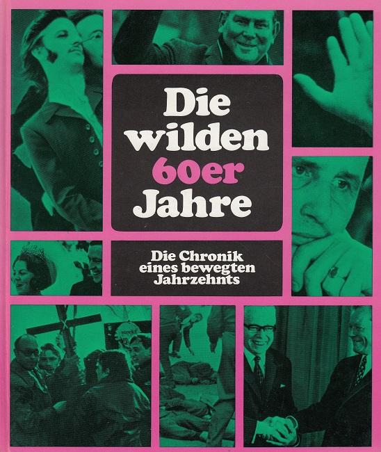 Die Wilden Jahre Die Wilden Jahre