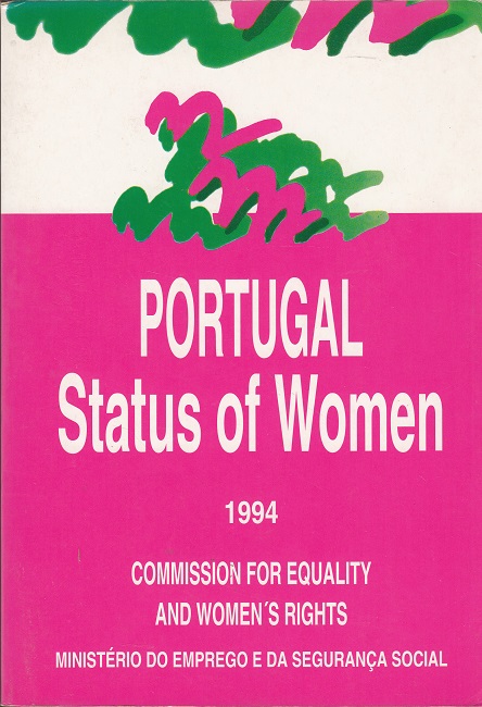 Portugal - Status of Women 1994 - Commission for Equality and Women_s Rights