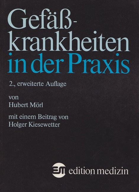 Gefässkrankheiten in der Praxis.