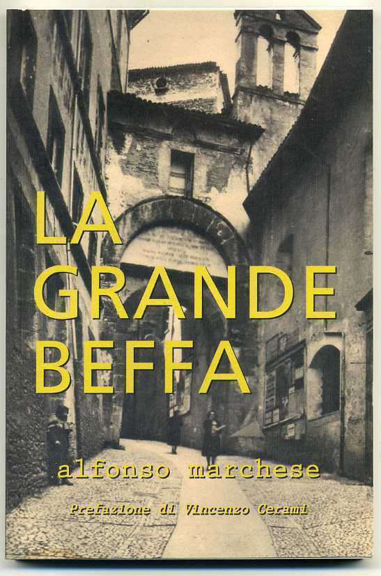 LA GRANDE BEFFA di Alfonso Marchese ed. Albatros