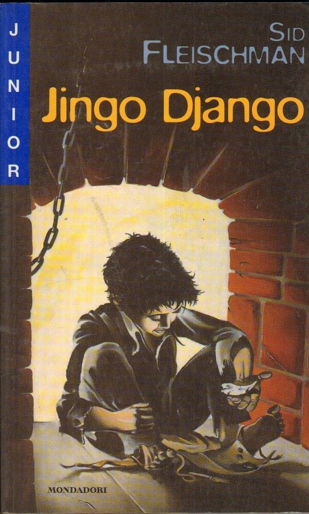 JINGO DJANGO di Sid Fleischman ed. Mondadori 1998