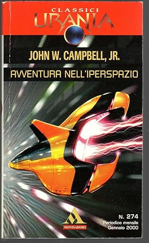 Classici URANIA n.274 Avventura nell'iperspazio di John W.Campbell JR.