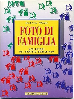 FOTO DI FAMIGLIA di Gianni Bono ed. 1994 Sergio Bonelli Editore