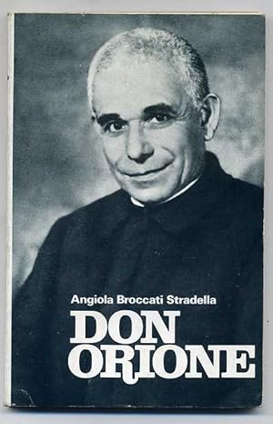 DON ORIONE di Angiola Broccati Stradella ed. 1978 Edizioni Messaggero Padova